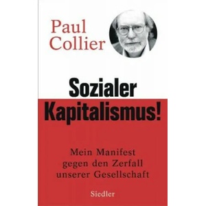 Sozialer Kapitalismus! | Paul Collier, Thorsten Schmidt (ISBN: 9783827501219)