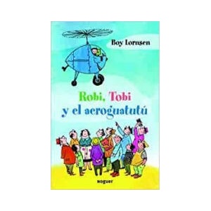 Robi, Tobi y el aeroguatutú (0000)