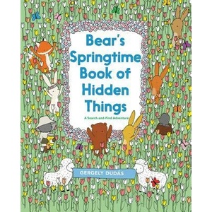 Bear's Springtime Book of Hidden Things | Gergely Dudas (ISBN: 9780062570802)