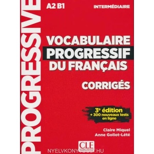 Vocabulaire progressif intermediare klucz 3ed A2 B1 | Miquel Claire, Goliot-Lete Anne (ISBN: 9782090380163)