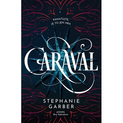 Caraval - Stephanie Garber – Zboží Dáma
