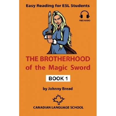The Brotherhood of the Magic Sword
