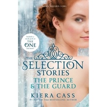 The Selection Stories - The Prince & The Guard - Cass, Kiera