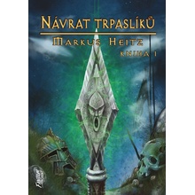 Trpaslíci 6 - Návrat trpaslíků I. - Markus Heitz