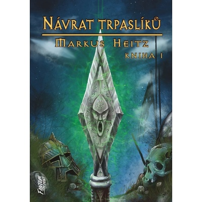 Trpaslíci 6 - Návrat trpaslíků I. - Markus Heitz