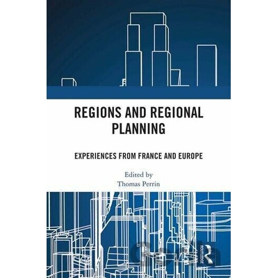Regions and Regional Planning - Thomas Perrin