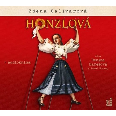 Honzlová - Zdena Salivarová - Čte Denisa Barešová, Pavel Soukup