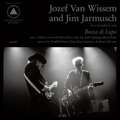 Jozef Van Wissem, Jim Jarmusch - Bocca Di Lupo And Mouth Of The Wolf 2 LP