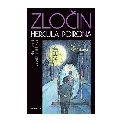 Zločin Hercula PoiroNa - Eva Bešťáková