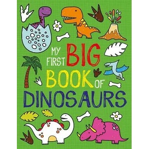 My First Big Book of Dinosaurs | Little Bee Books (ISBN: 9781499808032)