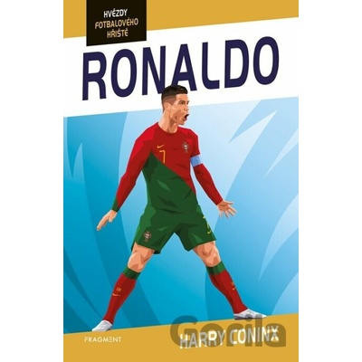 Hvězdy fotbalového hřiště - Ronaldo - Harry Coninx