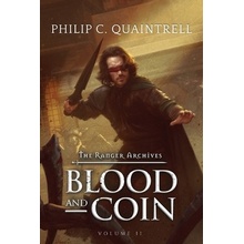 Blood and Coin: The Ranger Archives: Book 2 Quaintrell Philip C.Paperback