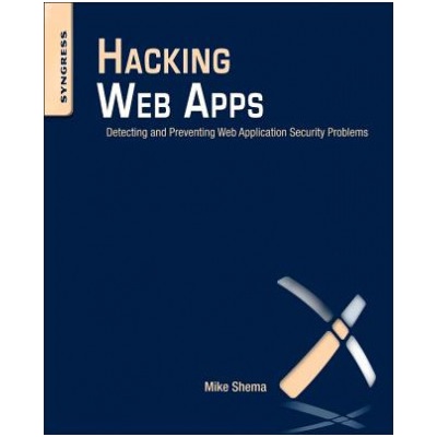 Hacking Web Apps Shema Mike Web Application Security Solutions Qualys Inc.