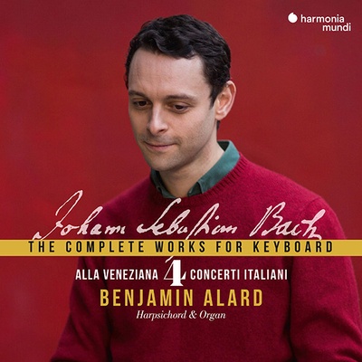 Benjamin Alard Johann Sebastian Bach - Kompletní díla pro klávesové nástroje 4 - Alla Venziana - Italské koncerty CD