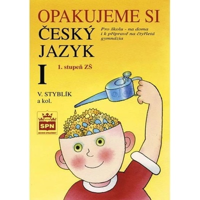 Opakujeme si český jazyk I - Vlastimil Styblík