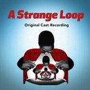 JACKSON, MICHAEL R. - A STRANGE LOOP - ORIGINAL BROADWAY CAST RECORDING LP