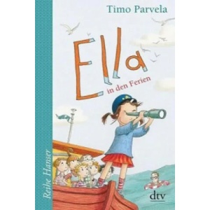 Ella in den Ferien | Timo Parvela, Sabine Wilharm, Nina Stohner, Anu Stohner (2014)