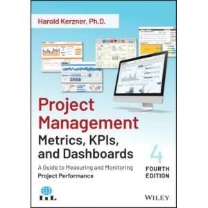 Project Management Metrics, KPIs, and Dashboards | Kerzner, Harold (ISBN: 9781119851554)