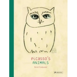 Picasso's Animals | Boris Friedewald (ISBN: 9783791349909)