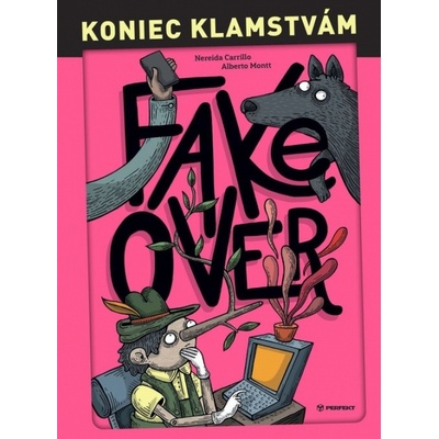 Koniec klamstvám - Nereida Carrill Alberto Montt Ilustrátor