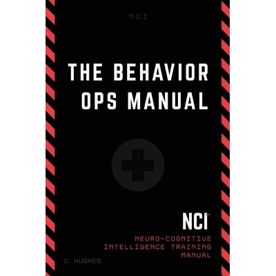The Behavior Operations Manual Neuro-Cognitive Intelligence - Hughes Chase