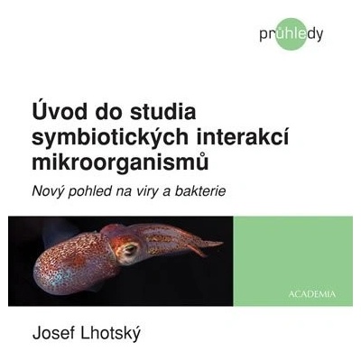 Úvod do studia symbiotických interakcí mikroorganismů Kniha - Lhotský Josef