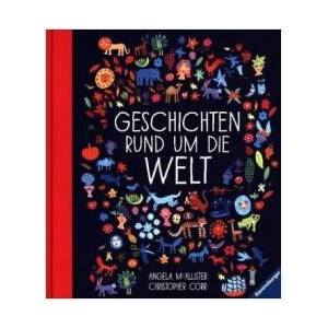Geschichten rund um die Welt (ISBN: 9783473365951)
