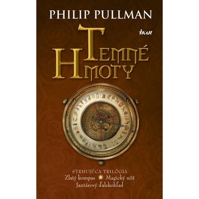 Temné hmoty trilógia - Philip Pullman