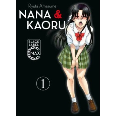 Panini Manga und Comic Nana & Kaoru Black Label Max 01 | Ryuta Amazume, Burkhard Höfler