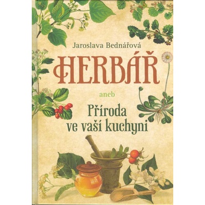 Herbář aneb příroda ve vaší kuchyni