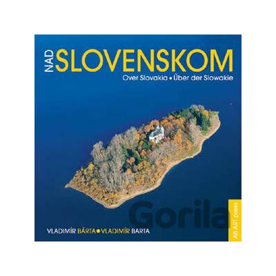 Nad Slovenskom Vladimír Bárta