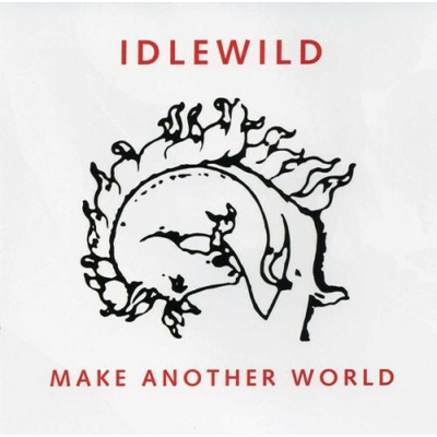 Idlewild - Make Another World CD