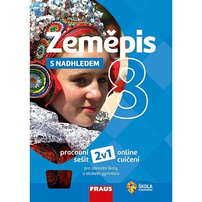 Zeměpis 8 s nadhledem - pracovní sešit 2v1