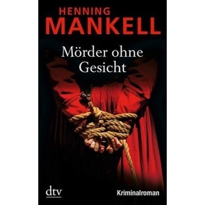 Morder ohne Gesicht | Henning Mankell, Barbara Sirges, Paul Berf (ISBN: 9783423212120)