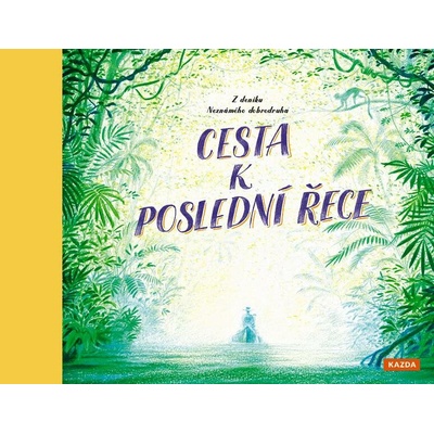 Teddy Keen Cesta k poslední řece