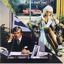 10 CC: HOW DARE YOU, CD