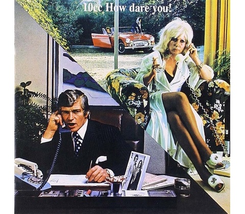 10 CC: HOW DARE YOU, CD