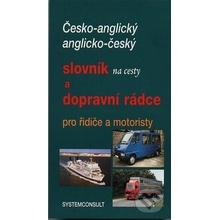 Česko anglický anglicko český slovník a dopravní rádce pro řidiče a motoristy – Machačka