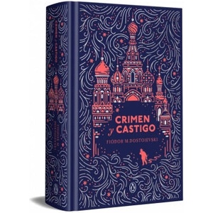 CRIMEN Y CASTIGO (EDICION ESPECIAL EN TAPA DURA) | FIODOR M. DOSTOIEVSKI (2025)