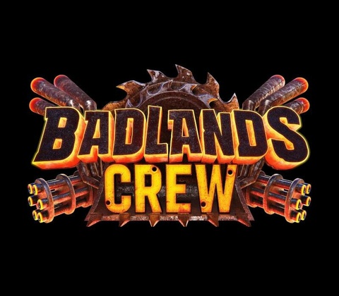 Badlands Crew