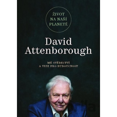 Život na naší planetě - David Attenborough