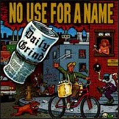 The Daily Grind - No Use For A Name CD