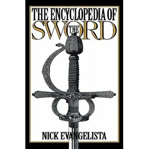 Encyclopedia of the Sword (ISBN: 9780313278969)