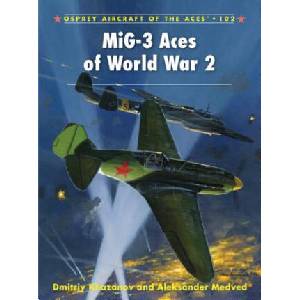 MiG-3 Aces of World War 2 | Dmitriy Khazanov (2012)