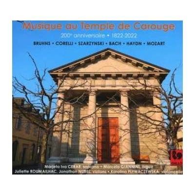 Various Artists - Musique Au Temple De Carouge - Bruhns/corellis/szarzynsk CD