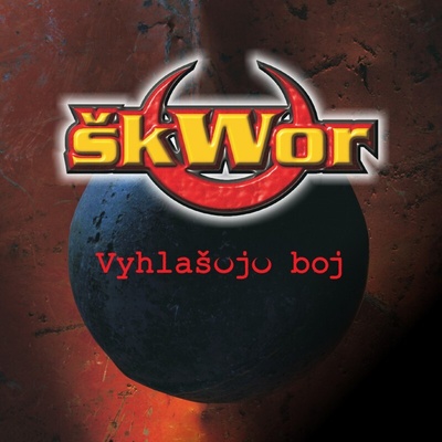 Škwor - Vyhlašuju Boj