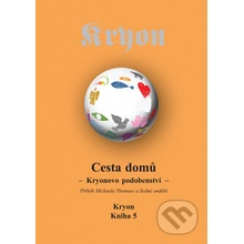 Kryon 5 - Cesta domů