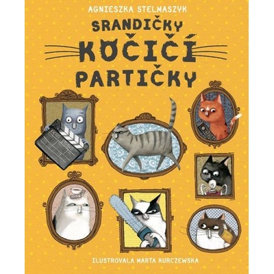 Srandičky kočičí partičky - Agnieszka Stelmaszyk