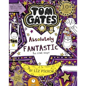 Tom Gates is Absolutely Fantastic (at some things) | Liz Pichon (ISBN: 9781407193472)