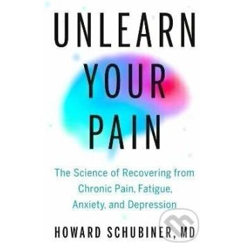 Unlearn Your Pain